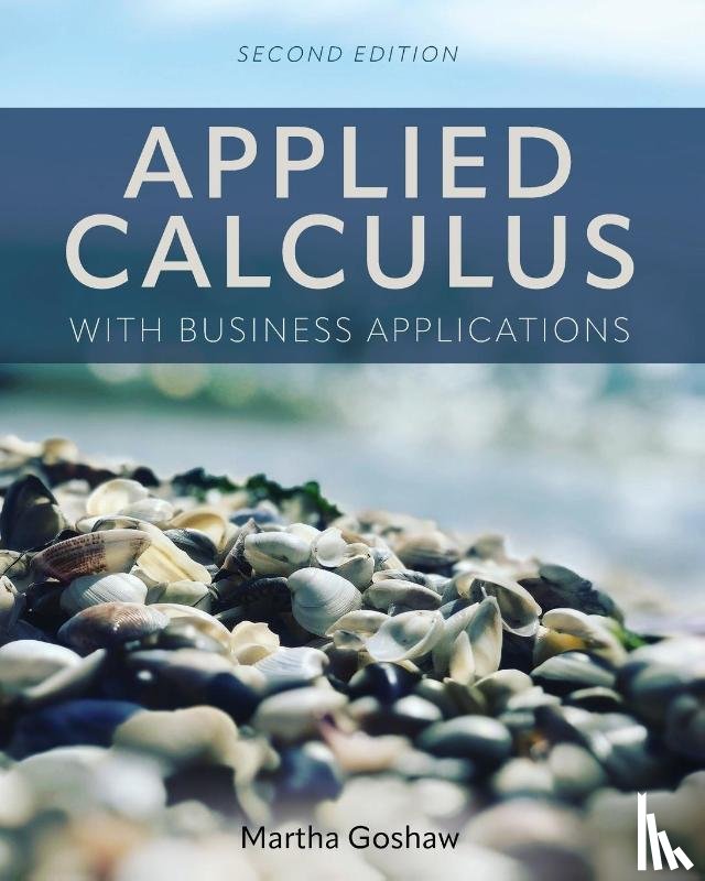 Goshaw, Martha - Applied Calculus with Business Applications