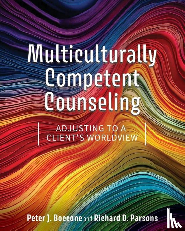 Boccone, Peter J., Parsons, Richard - Multiculturally Competent Counseling