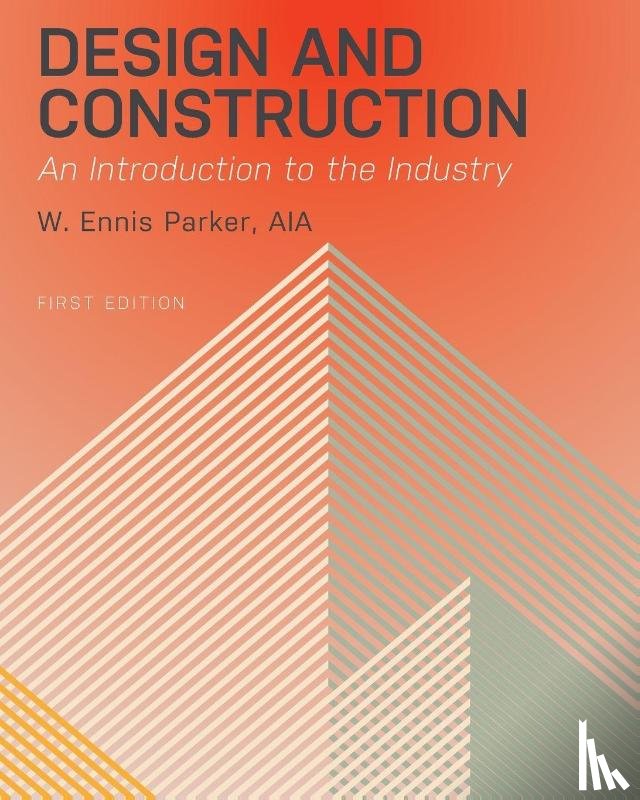 Parker, AIA W. Ennis - Design and Construction