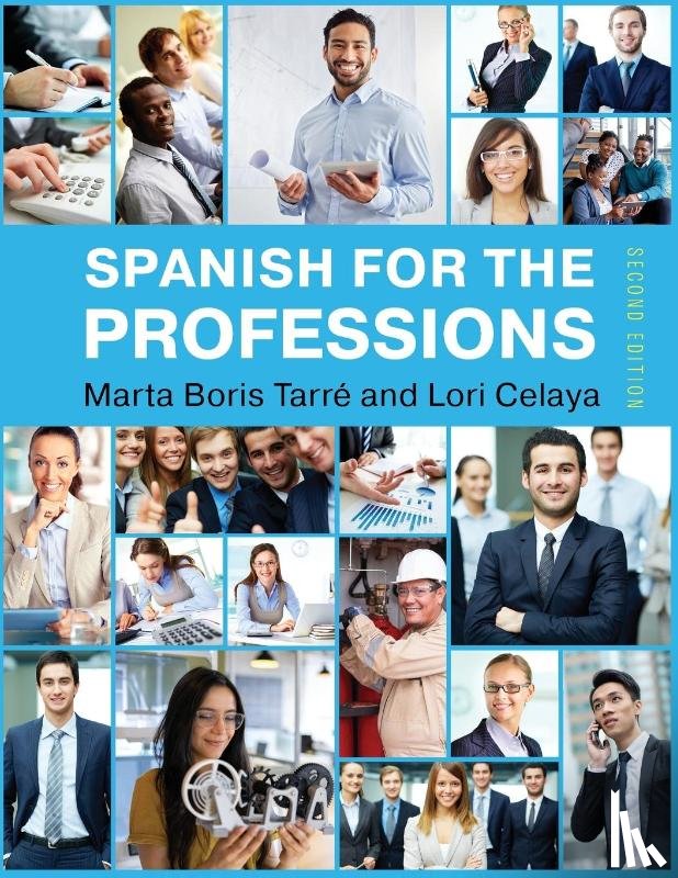 Celaya, Lori, Boris Tarre, Marta - Spanish for the Professions