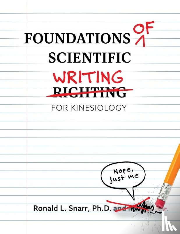 Snarr, Ronald - Foundations of Scientific Writing for Kinesiology