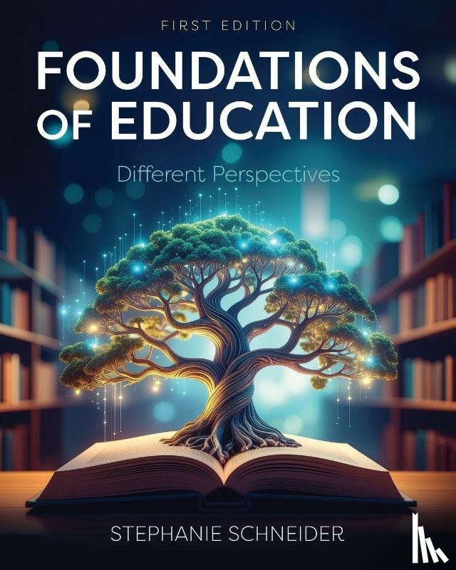 Schneider, Stephanie - Foundations of Education