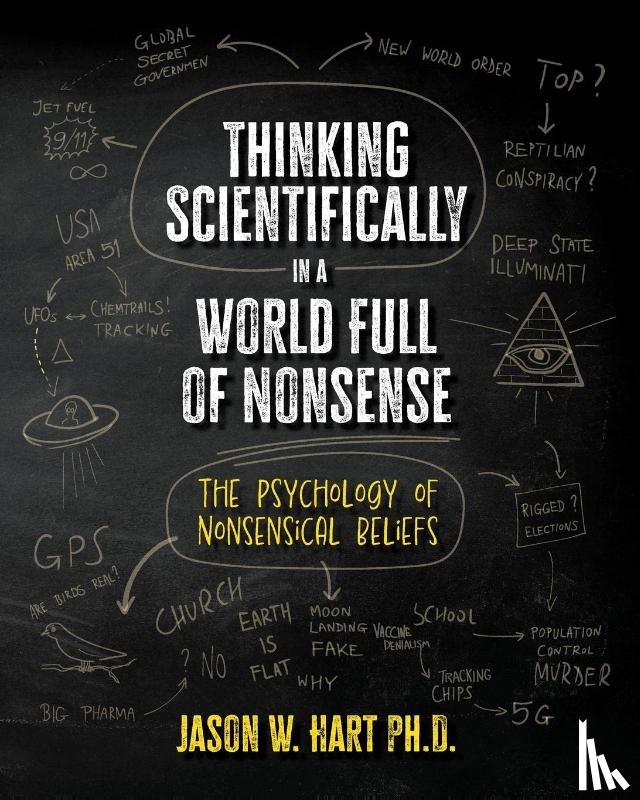 Hart, Jason W - Thinking Scientifically in a World Full of Nonsense