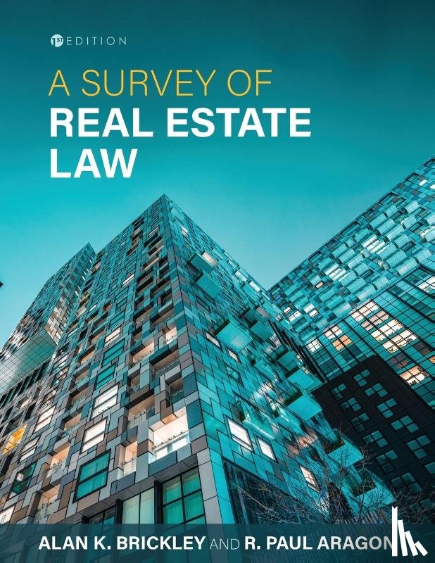 Aragon, R. Paul, Brickley, Alan K. - A Survey of Real Estate Law