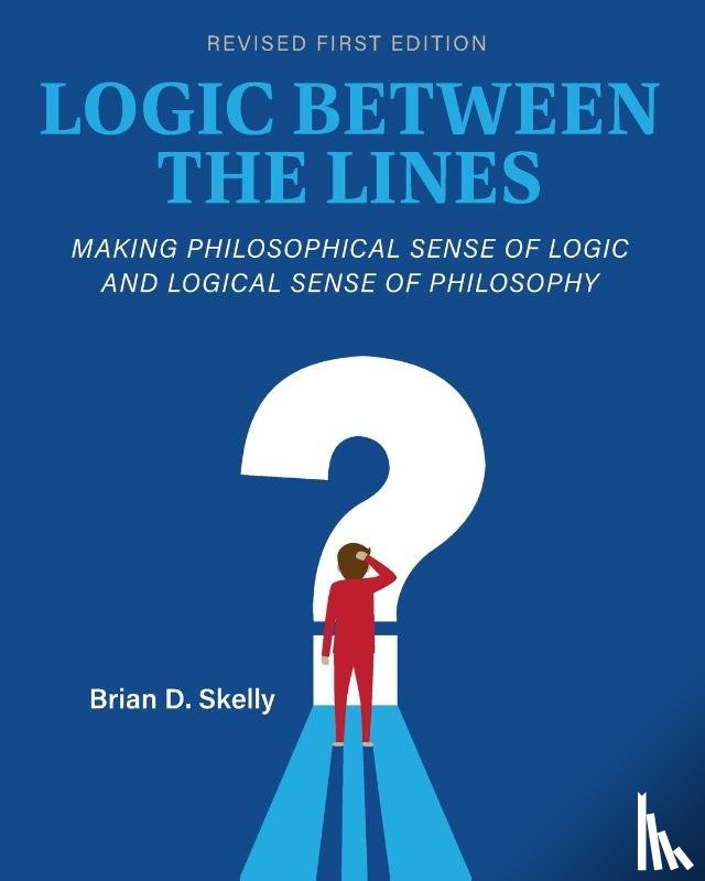 Skelly, Brian D. - Logic Between the Lines