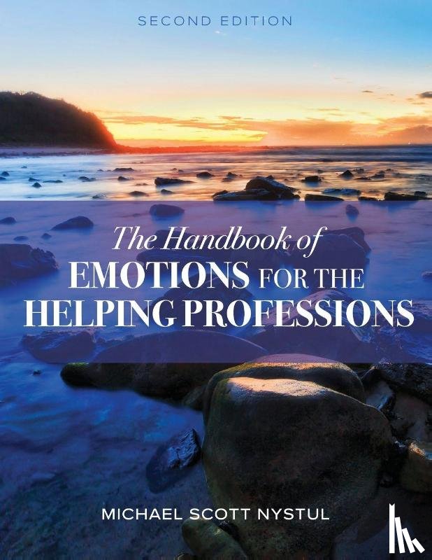 Nystul, Michael Scott - The Handbook of Emotions for the Helping Professions