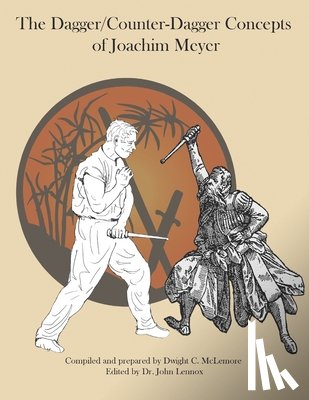 McLemore, Dwight C - The Dagger/Counter Dagger Concepts of Joachim Meyer