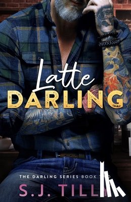 Tilly, S J - Latte Darling