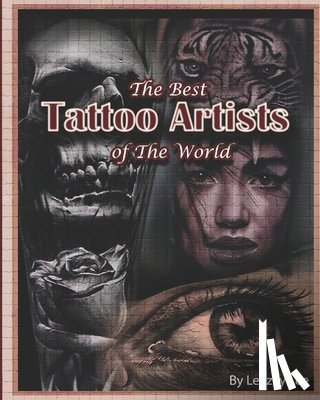Lee, Leezey - The Best Tattoo Artists Of The World