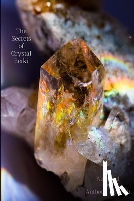 McGrath, Anthony - The Secrets of Crystal Reiki