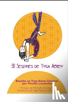 Lominchar, Montse - 30 Sesiones De Yoga Aéreo