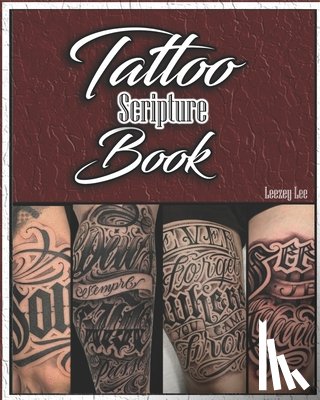 Lee, Leezey - Tattoo Scripture Book