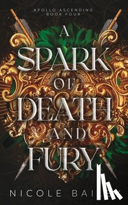 Bailey, Nicole - A Spark of Death and Fury