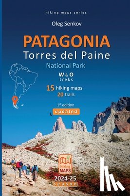 Senkov, Oleg - PATAGONIA, Torres del Paine National Park, hiking maps