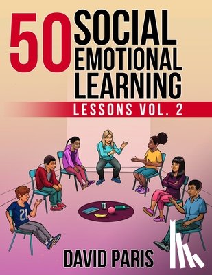 Paris, David - 50 Social Emotional Learning Lessons Vol. 2