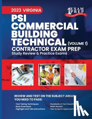 Inc, Upstryve - 2023 Virginia PSI Commercial Building Technical Contractor: Volume 1: Study Review & Practice Exams