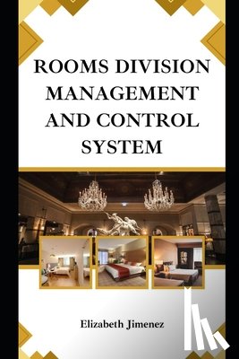 Jimenez, Elizabeth - Rooms Division Management and Control System