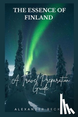 Becker, Alexander - The Essence of Finland