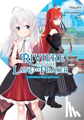 Azure, Shiraishi, Jougi, Steinbach, Kevin, Neriume, Neriume - Riviere and the Land of Prayer, Vol. 2 (manga)