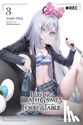 Yuan, Kevin, Nekometaru, Nekometaru, Ukai, Yushi - Playing Death Games to Put Food on the Table, Vol. 3