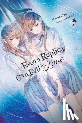 Harunadon - Even a Replica Can Fall in Love, Vol. 3