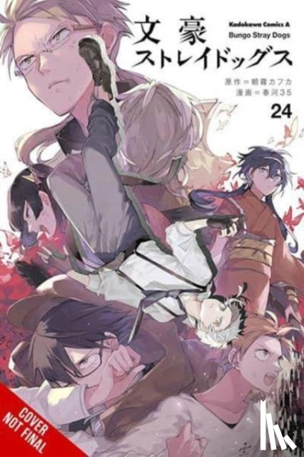 Pistillo, Bianca, Asagiri, Kafka, Gifford, Kevin, Harukawa, Sango - Bungo Stray Dogs, Vol. 24