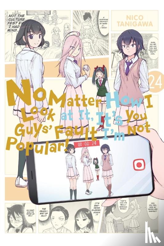 Pistillo, Bianca, Shipley, Karie, Shipley, Krista, Tanigawa, Nico - No Matter How I Look at It, It's You Guys' Fault I'm Not Popular!, Vol. 24