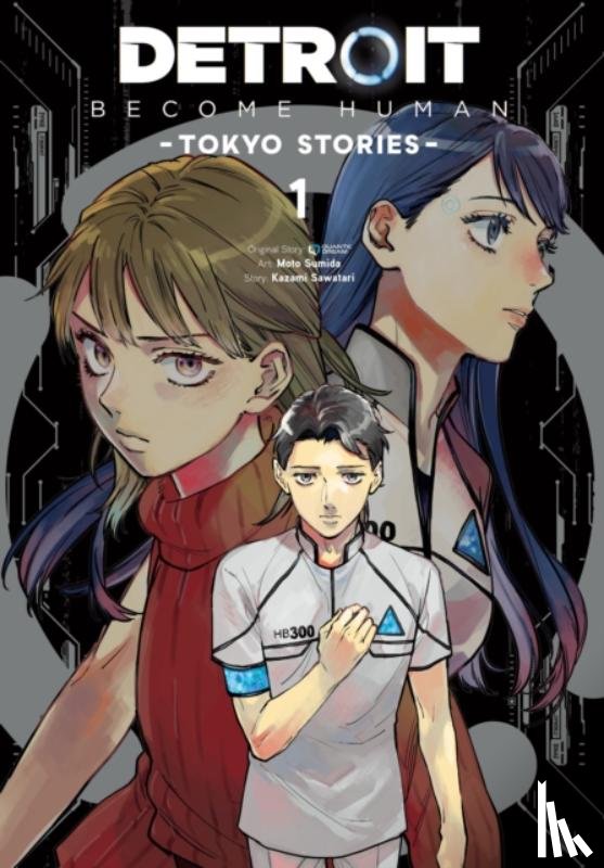 Stewart, Jamil, Neal, John, Dream, Quantic - Detroit: Become Human -Tokyo Stories-, Vol. 1 (manga)
