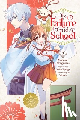 Jose, Madeleine, AKAGAWARA, MODOMU, HYUUGA, NATSU, SEIKAISHA - The Failure at God School, Vol. 2