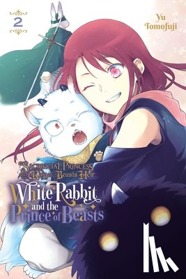 Engel, Taylor, Tomofuji, Yu - Sacrificial Princess and the King of Beasts Heir: White Rabbit and the Prince of Beasts, Vol. 2