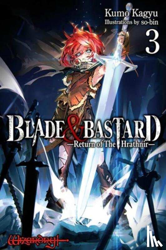 Leeson, C. D., Kagyu, Kumo, McCann, Sean, So-Bin, So-Bin - Blade & Bastard, Vol. 3 (light novel)