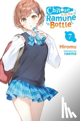 Lund, Evie, Hiromu, Hiromu, raemz - Chitose Is in the Ramune Bottle, Vol. 7