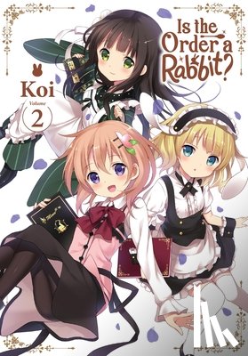di Martino, Giuseppe, Koi, Koi - Is the Order a Rabbit?, Vol. 2