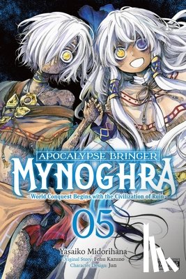 Kazuno, Fehu, Jun, Jun, Ransom, Ko, Midorihana, Yasaiko - Apocalypse Bringer Mynoghra, Vol. 5 (manga)