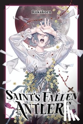 Hampton, Cal, Rokakoen, Rokakoen - Saint's Fallen Antlers