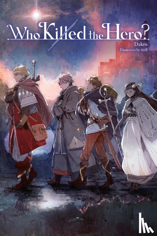 Daken, Morrissy, Kim, toi8 - Who Killed the Hero?, Vol. 1