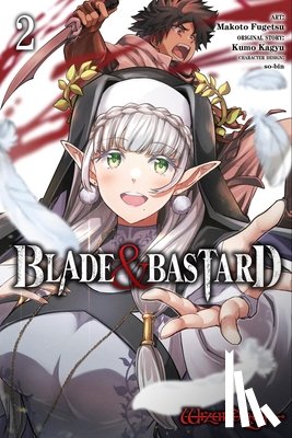 Kagyu, Kumo, Jose, Madeleine, Fugetsu, Makoto, So-Bin, So-Bin - Blade & Bastard, Vol. 2 (manga)