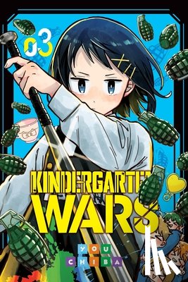 Chiba, You - Kindergarten Wars, Vol. 3: Volume 3