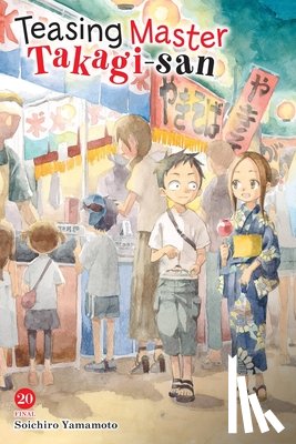 Christie, Chiho, Yamamoto, Soichiro, Engel, Taylor - Teasing Master Takagi-san, Vol. 20