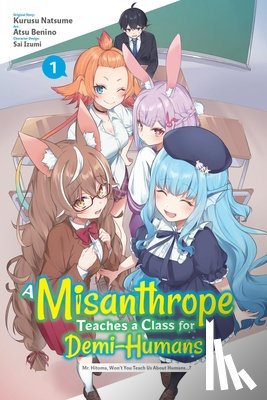 airco, Inc., ANYCOLOR, Benino, Atsu, Natsume, Kurusu - A Misanthrope Teaches a Class for Demi-Humans, Vol. 1 (manga)