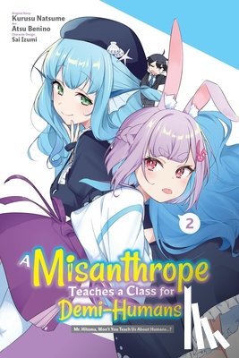 Nagamine, Aila, airco, airco, Inc., ANYCOLOR, Benino, Atsu - A Misanthrope Teaches a Class for Demi-Humans, Vol. 2 (manga)