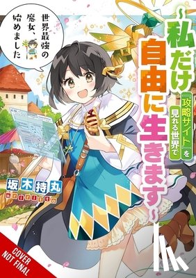 Sakaki, Mochimaru, Charbonneau, Phil, riritto - The World's Strongest Witch, Vol. 1 (light novel)