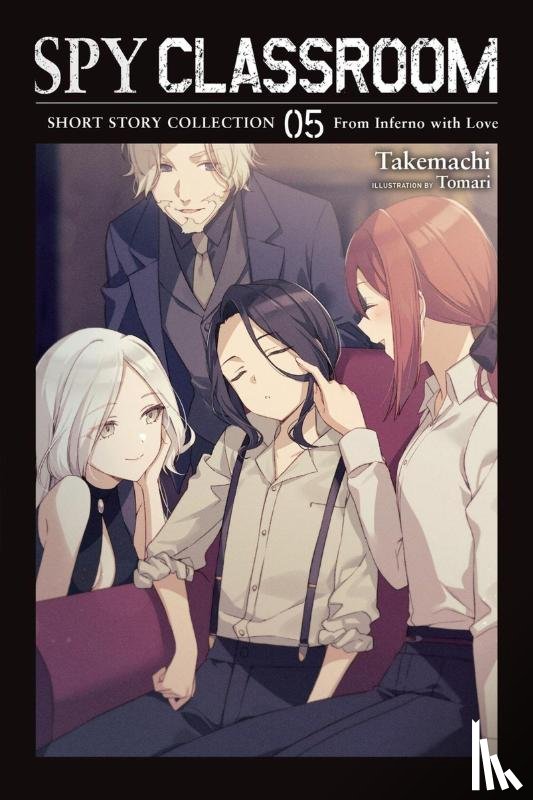 Hiroshi Thrasher, Nathaniel, Tomari - Spy Classroom Short Story Collection, Vol. 5 (light novel)