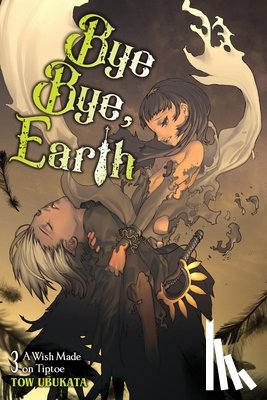 Kim, Hyung-tae, Lempert, Roman - Bye Bye, Earth, Vol. 3 (novel)