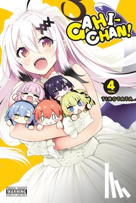 Mughal, Arbash, Drzka, Sheldon, Tirotata, Tirotata - Gahi-chan!, Vol. 4