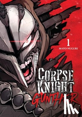 Mayo-Nuguri - Corpse Knight Gunther, Vol. 1