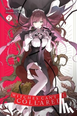 Cunningham, Andrew, Wata, Yumemi, Yuri - Witches Can't Be Collared, Vol. 2