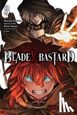 Kagyu, Kumo, Jose, Madeleine, Fugetsu, Makoto, McCann, Sean - Blade & Bastard, Vol. 3 (manga)