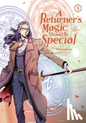 Treece, Treece, Usonan, Usonan, Wookjakga, Wookjakga - A Returner's Magic Should Be Special, Vol. 5