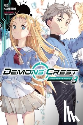 Kawahara, Reki - Demons' Crest, Vol. 3 (Light Novel): Demonspawn Awakening